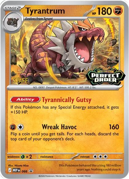 Tyrantrum (066) [Staff] [Mega Evolution Promo]
