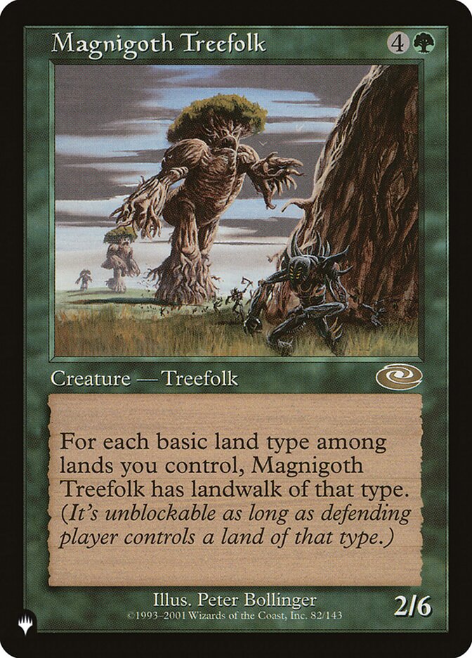 Magnigoth Treefolk [The List]