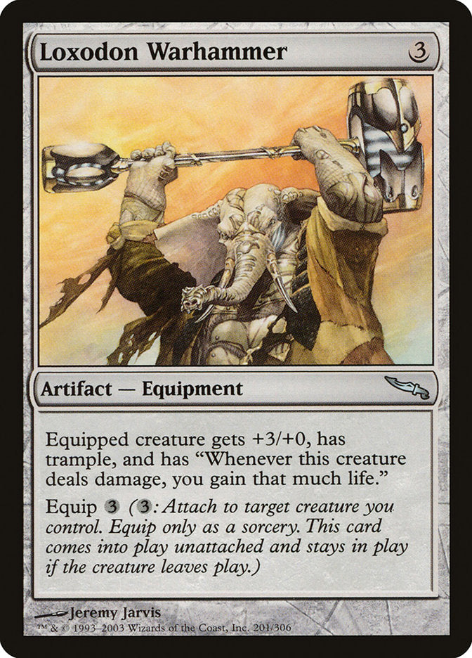 Loxodon Warhammer [Mirrodin]