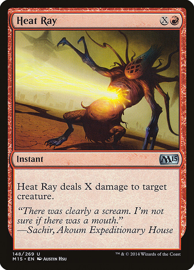 Heat Ray [Magic 2015]