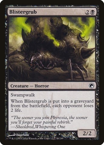 Blistergrub [Scars of Mirrodin]