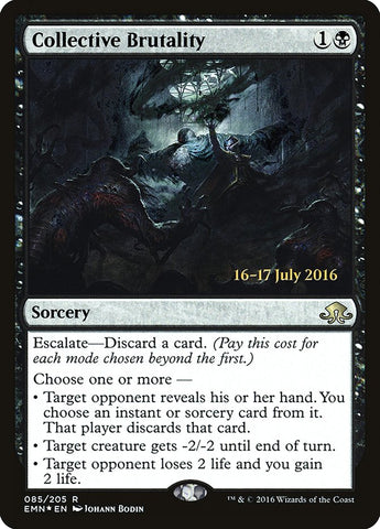 Collective Brutality [Eldritch Moon Prerelease Promos]